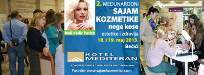 Sajam kozmetike "Mali Dodir Pariza" - 18. i 19. maj 2013. hotel Mediteran, Bečići